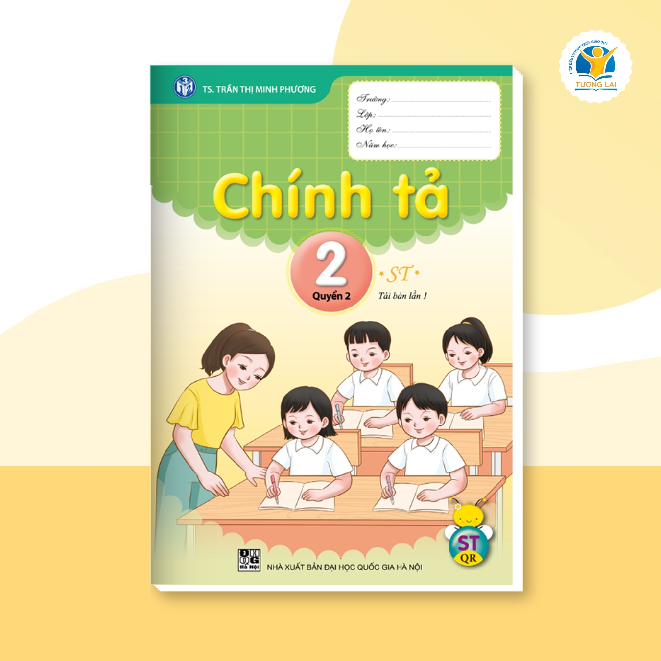 Vở Chính tả Lớp 2 - Sáng tạo - Quyển 2